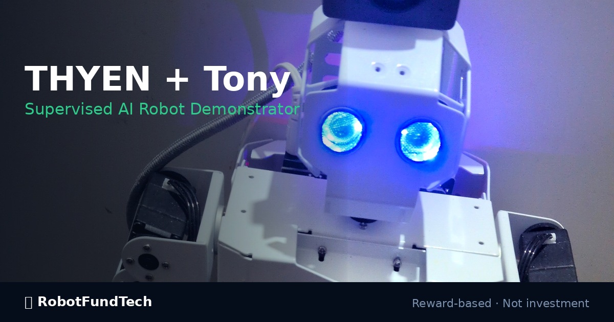 Tony, the THYEN physical robot demonstrator